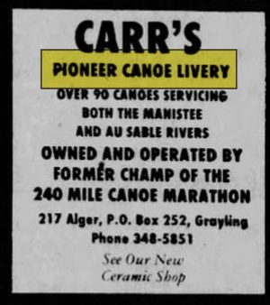 Au Sable Canoe (Carrs Pioneer Canoe Livery) - May 22 1975 Article